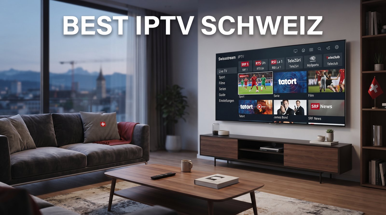Best IPTV Schweiz mit Swissstream